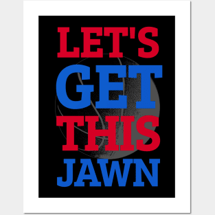 Let's Go Get This Jawn Philly Proud Slang Posters and Art